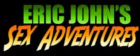 EricJohnsSexAdventures